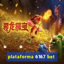 plataforma 6167 bet